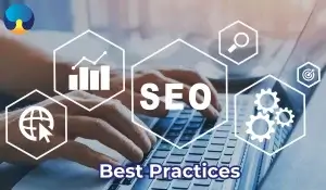 SEO Best Practices to Rank Content Higher - 2024