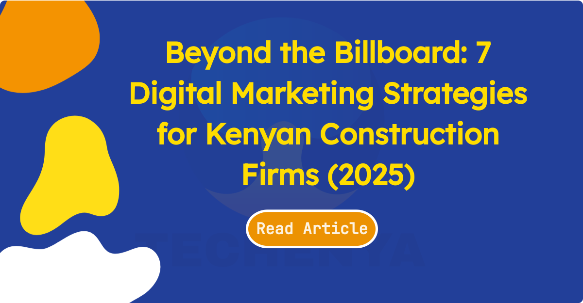 Video Marketing in Kenya: 9 Actionable Strategies for YouTube & TikTok Success in 2025 - TECHenya Solutions